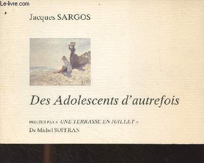 Des Adolescents d'autrefois - Prcd par 