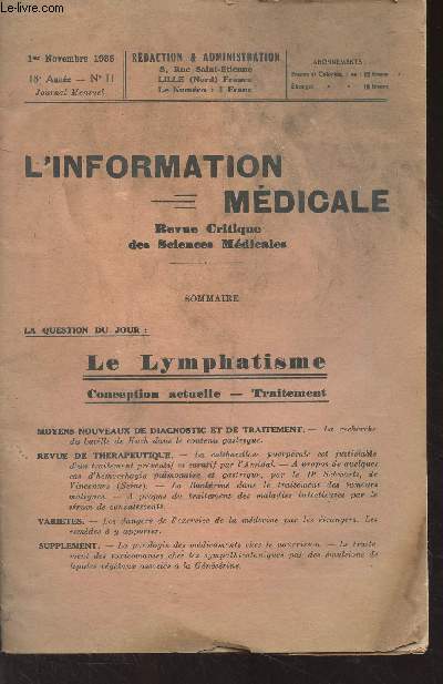 L'information mdicale, revue critique des sciences mdicales - 18e anne n11 - 1er nov. 1936 - La question du jour : Le Lymphatisme, conception actuelle, traitement - Moyens nouveaux de diagnostic et de traitement : La recherche du bacille de Koch dan