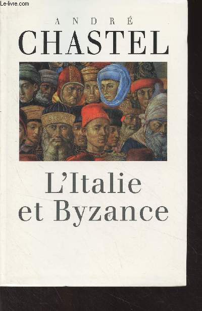 L'Italie et Byzance