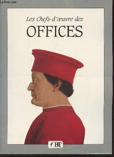 Les chefs-d'oeuvre des Offices