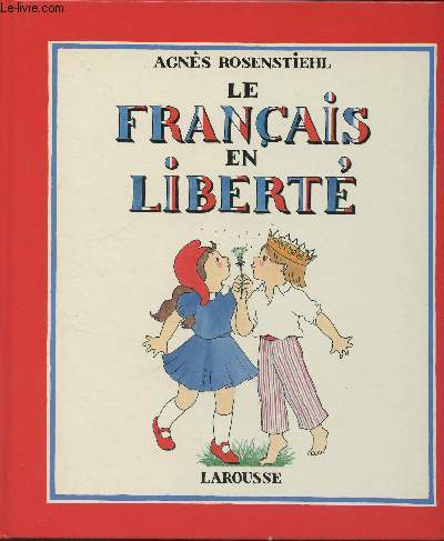 Le franais en libert