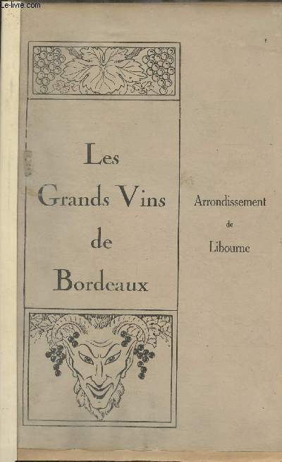 Les grands vins de Bordeaux - Arrondissement de Libourne