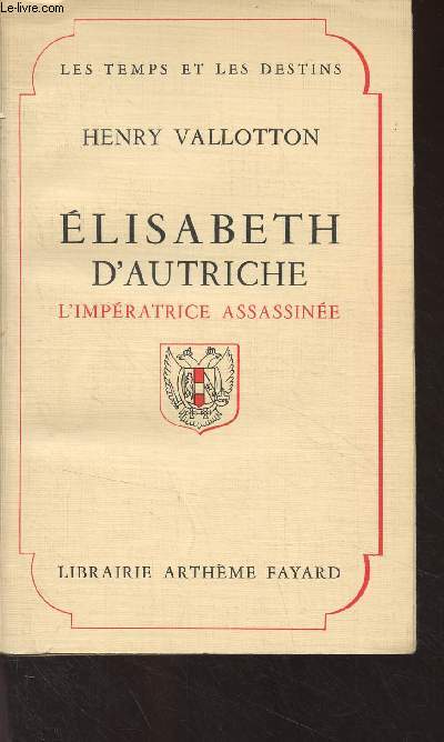 Elisabeth d'Autriche, l'impratrice assassine - 