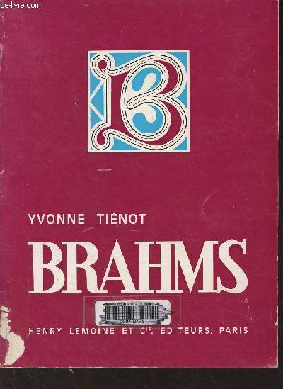 Brahms, son vrai visage - 