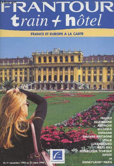 Frantour, train + htel (France et Europe  la carte) Du 1er novembre 1995 au 31 mars 1996
