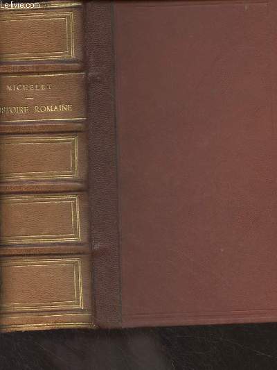 Histoire romaine - Rpublique - 4e dition - 2 tomes en 1 volume