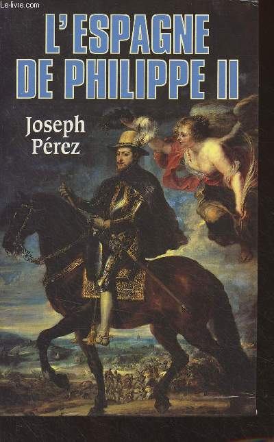 L'Espagne de Philippe II