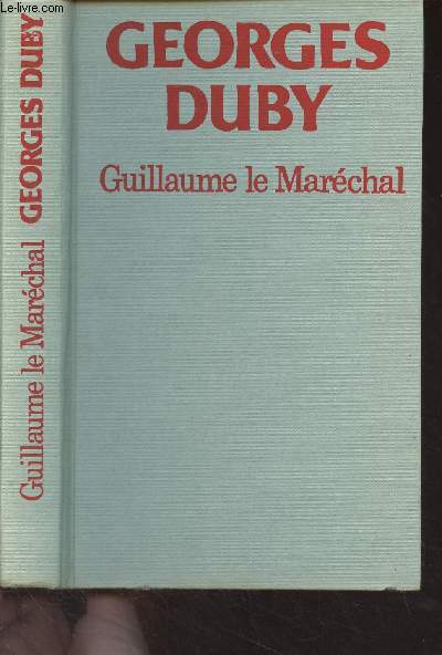 Guillaule le Marchal ou le meilleur chevalier du monde
