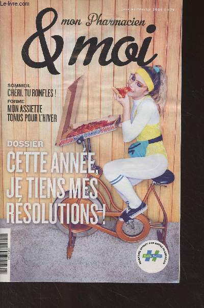 Mon Pharmacien & moi n79 Janv. fv. 2020 - Cette anne, je tiens mes rsolutions - Chri, tu ronfles ! Cors et durillons : on prvient et on soulage - A chaque quinte son traitement - Ma mre perd l'quilibre - Mon assiette tonus pour l'hiver - Les soupe