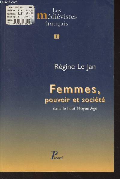 Femmes, pouvoirs et socits dans le haut Moyen Age - 