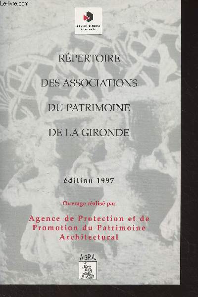 Rpertoire des associations du patrimoine de la Gironde - Edition 1997