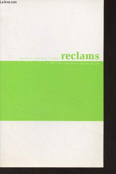 Reclams, Escola Gaston Febus - n790/791, de Julhet a Deceme de 2003 - Editoriau, Aprs l'estiu, Srgi Javaloys - Lo mot de la Cap-redactora, Un numro doble, Estela Comellas - Espiars : St autors occitans, Joan-Claudi Fort - Novas : Susana, Eric Hold