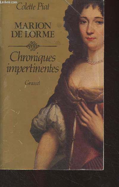 Marion de Lorme - Chroniques impertinentes