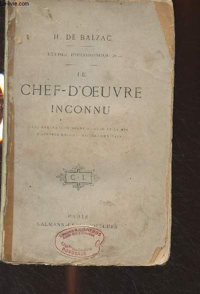 Etudes philosophiques : Le chef-d'oeuvre inconnu (Les Marana, Un drame au bord de la mer, L'auberge rouge, Matre Cornlius)