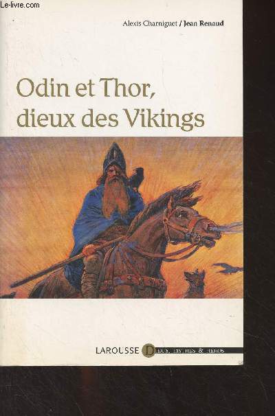 Odin et Thor, dieux des Vikings - 