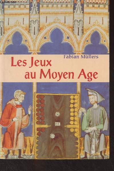 Les Jeux au Moyen Age
