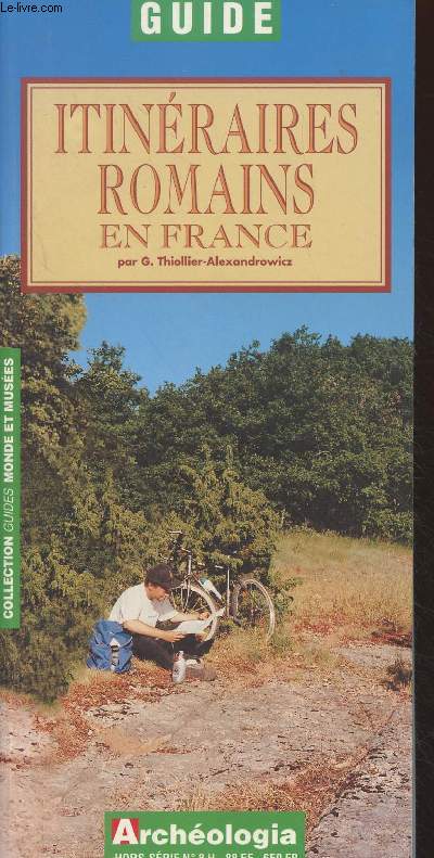 Itinraires romains en France - Guide - Collection 