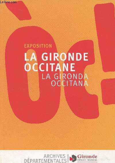 Exposition La Gironde Occitane, La Gironda Occitana - Livret d'exposition
