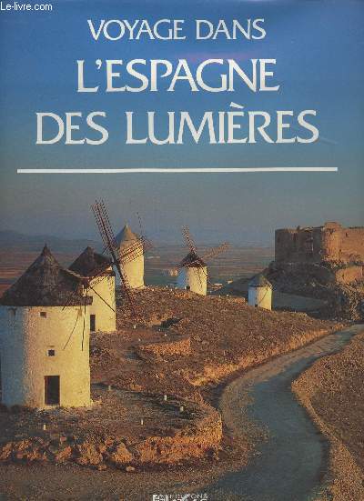 Voyage dans l'Espagne des Lumires