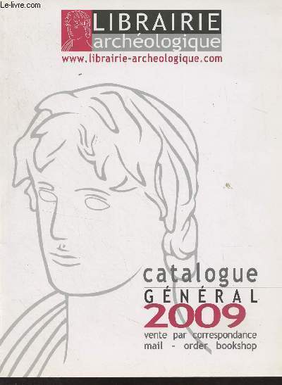Librairie archologique - Catalogue gnral 2009