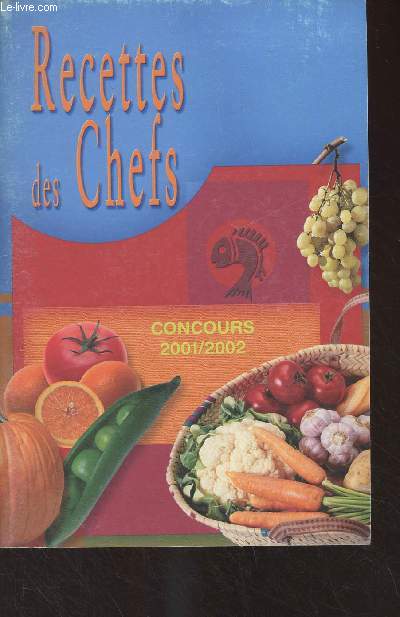 Recettes des Chefs - Concours 2001/2002