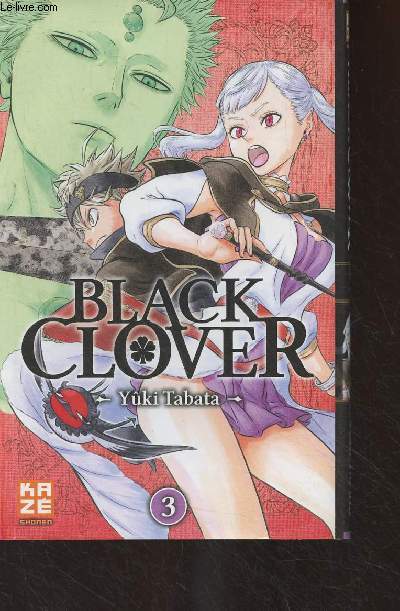 Black Clover - 3 - Rassemblement  la cit royale