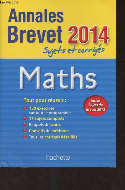 Annales Brevet 2014, sujets et corrigs - Maths