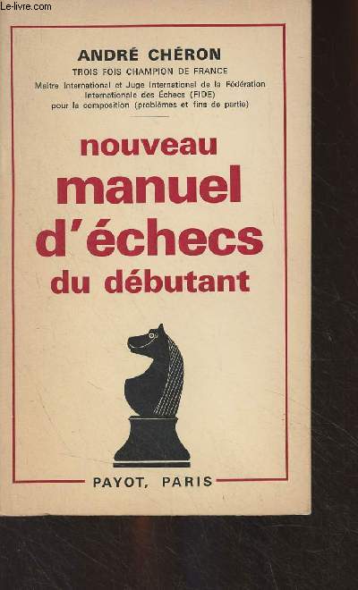 Nouveau manuel d'checs du dbutant