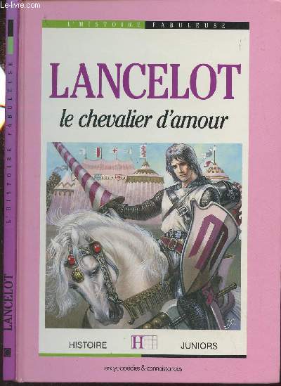 Lancelot le chevalier d'amour - 