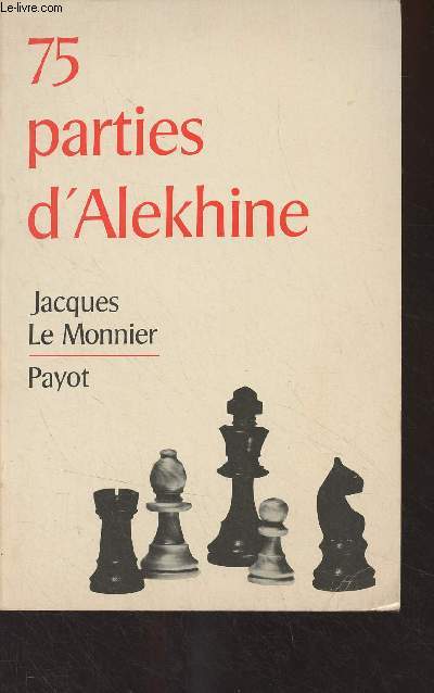 75 parties d'Alekhine