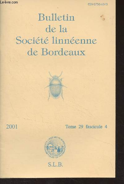 Bulletin de la Socit linnenne de Bordeaux - Tome 29 fasc. 4 - 2001 - Les Euphorbiaces - Contribution  la connaissance des Hyperaspidinae (2e note) - Note sur le genre Xenophora rencontr dans le Palogne et le Nogne du Bassin Aquitain - A propos