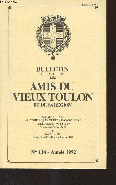 Bulletin de la socit des Amis du Vieux Toulon et de sa rgion, n114 Anne 1992 - Essai de restitution de l'aspect de La Valette en 1794 (d'aprs le cahier de dveloppement du plan-relief) - Introduction  une historie de Noules et de ses seigneurs - L