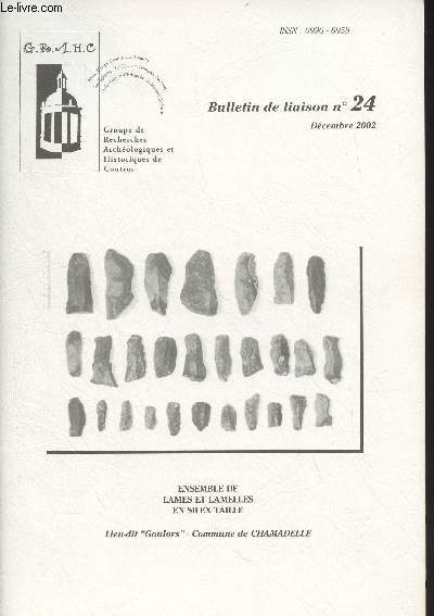 GRAHC Bulletin N24 - Dcembre 2002 - Lettre du prsident - Toponymie - Les outils de pierre prhistoriques - Peiresc - Le prieur de Porchres  Gutres...au 17me sicle ! - Saint-Christophe-de-Double  la fin du 18me sicle. Collas, le maire guillotin