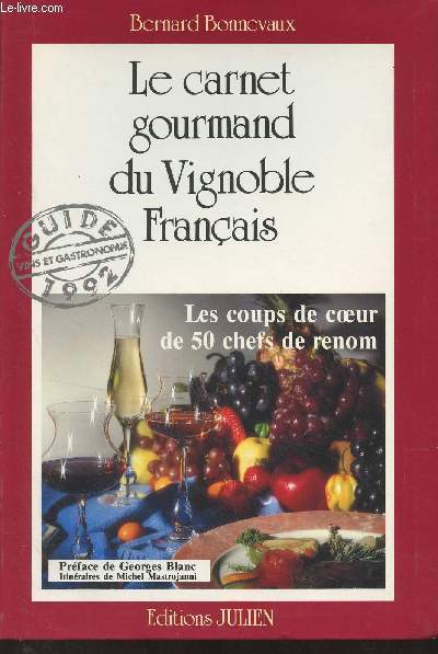 Le carnet gourmand du Vignoble franais (Les coups de coeur de 50 chefs de renom)