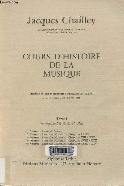 Cours d'histoire de la musique - Tome 1 : Des origines  la fin du 17e sicle - Volume 2 : Exemple musicaux, chapitre I  XII