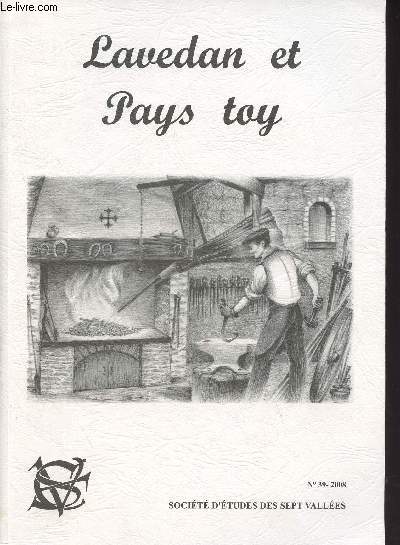Lavedan et Pays Toy, Socit d'tudes des Sept Valles, N39 2008 - Dossier : estives et pasteurs - Laur/Lar, en Val d'Estaing : une base de vie pastorale - La montagne du Fau sur le Hautacam - 