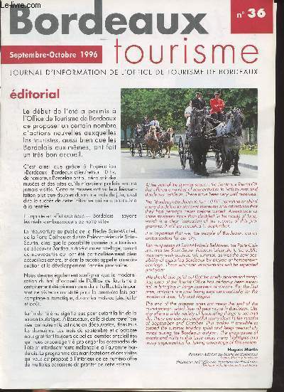 Bordeaux Tourisme n36 Sept. oct. 1996 - Edito - Tout ce qui se passe  Bordeaux et ailleurs - Conservatoires, muses, centres culturels..
