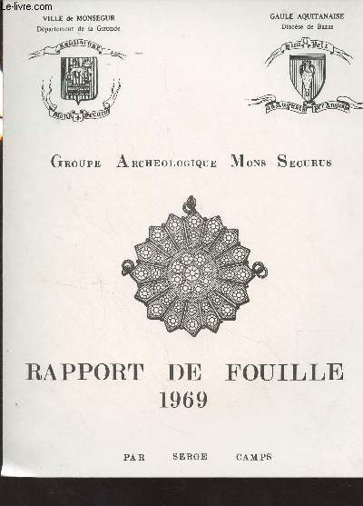 Groupe archologique Mons Securus - Rapport de fouille 1969