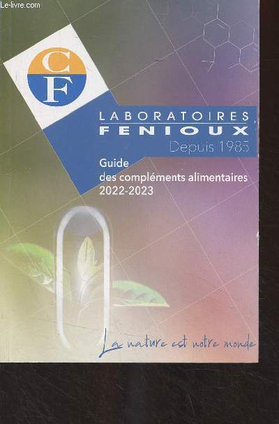 Laboratoires Fenioux - Guide des complments alimentaires 2022-2023