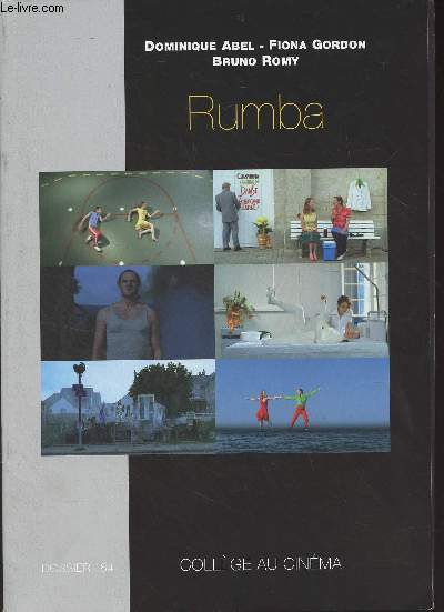 Collge au cinma - Dossier n184 - Rumba par Dominique Abel, Fiona Gordon, Bruno Romy