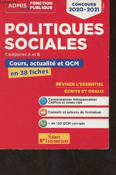 Politiques sociales, catgories A et B - Cours, actualits et QCM en 38 fiches - Concours 2020-2021