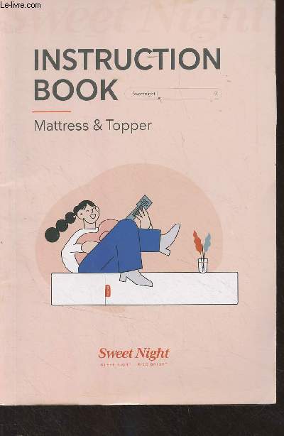 Sweet Night : Instruction book, mattress & topper