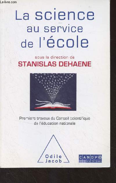 La science au service de l'cole - Premiers travaux du Conseil scientifique de l'ducation nationale