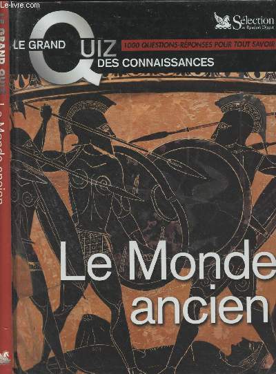 Le Grand Quiz des connaissances : Le monde ancien