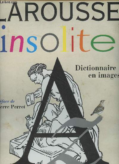 Larousse insolite, dictionnaire en images
