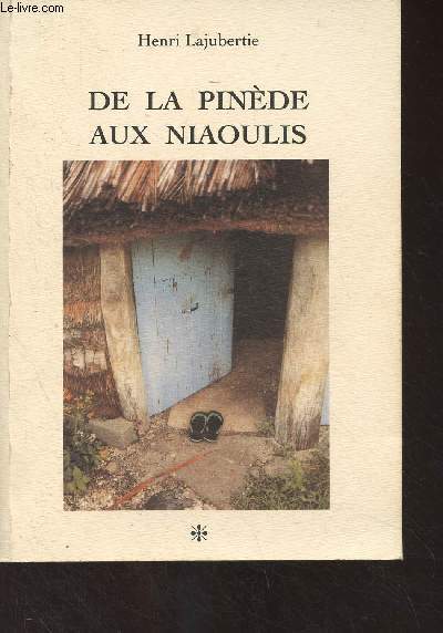 De la Pinde aux Niaoulis