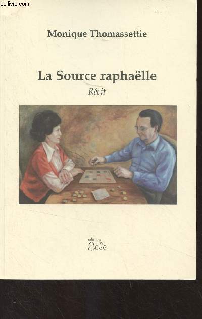 La source raphalle (rcit)