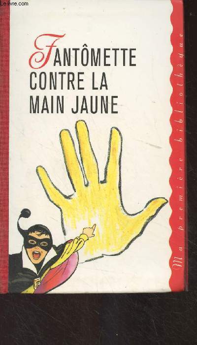 Fantmette contre la Main Jaune - 