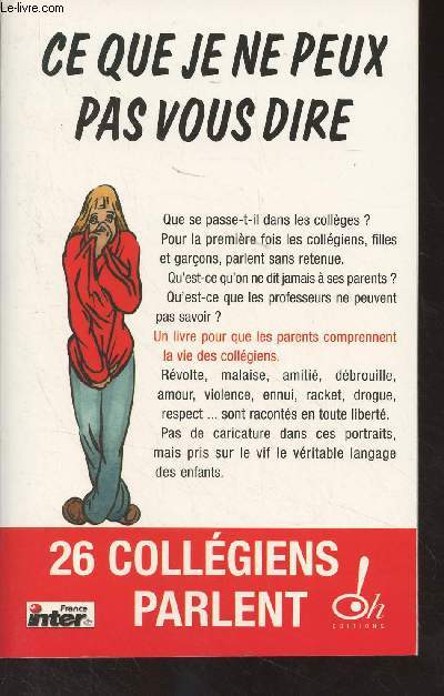 Ce que je ne peux pas vous dire - 26 collgiens parlent