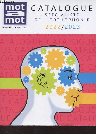 Catalogue Mot  mot, spcialiste de l'orthophonie 2022/2023